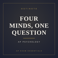Four Minds, One Question
